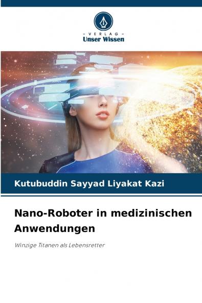 Nano-Roboter in medizinischen Anwendungen