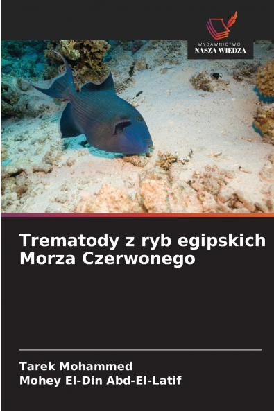 Trematody z ryb egipskich Morza Czerwonego