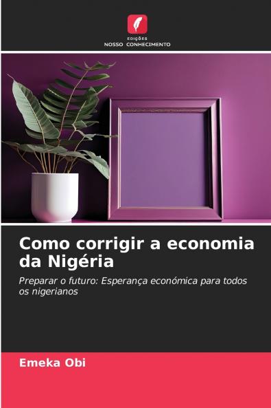 Como corrigir a economia da Nigéria