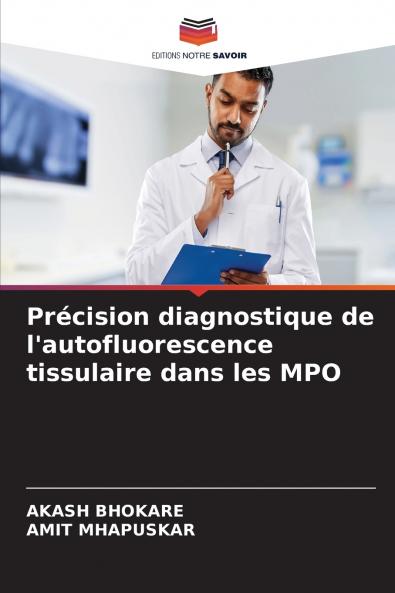 Précision diagnostique de l'autofluorescence tissulaire dans les MPO