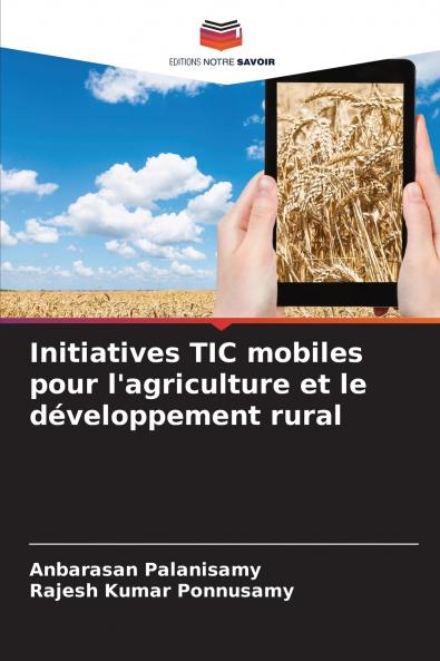 Initiatives TIC mobiles pour l'agriculture et le développement rural