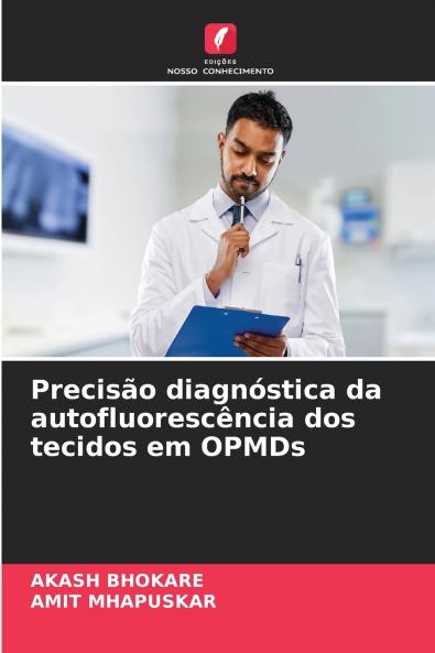Precisão diagnóstica da autofluorescência dos tecidos em OPMDs