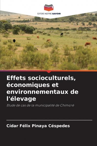 Effets socioculturels économiques et environnementaux de l'élevage