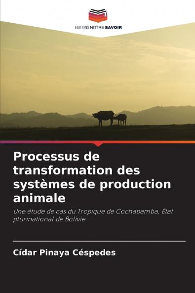 Processus de transformation des systèmes de production animale