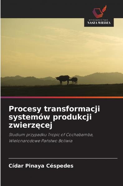 Procesy transformacji systemów produkcji zwierzęcej
