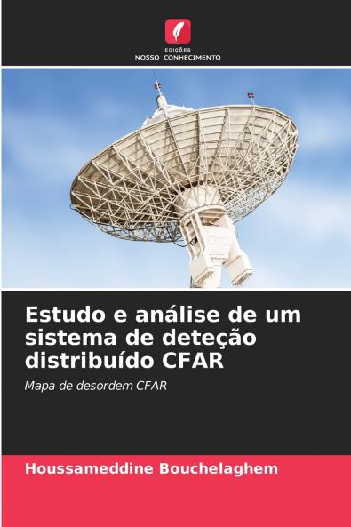 Estudo e análise de um sistema de deteção distribuído CFAR