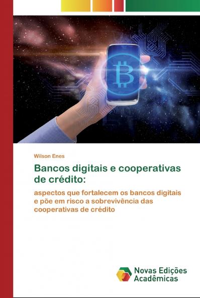 Bancos digitais e cooperativas de crédito
