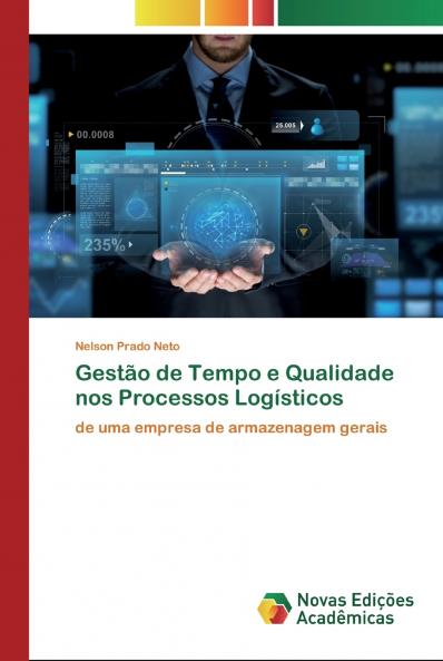 Gestão de Tempo e Qualidade nos Processos Logísticos