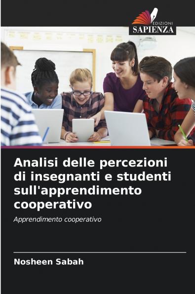Analisi delle percezioni di insegnanti e studenti sull'apprendimento cooperativo