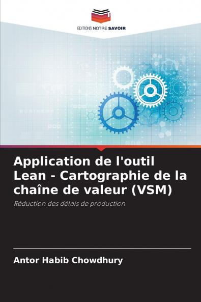 Application de l'outil Lean - Cartographie de la chaîne de valeur (VSM)