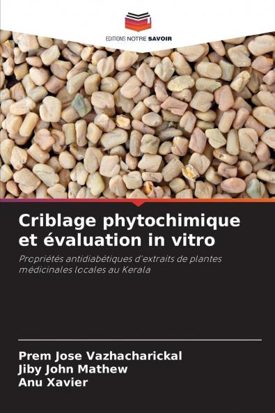 Criblage phytochimique et évaluation in vitro