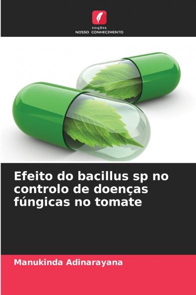 Efeito do bacillus sp no controlo de doenças fúngicas no tomate