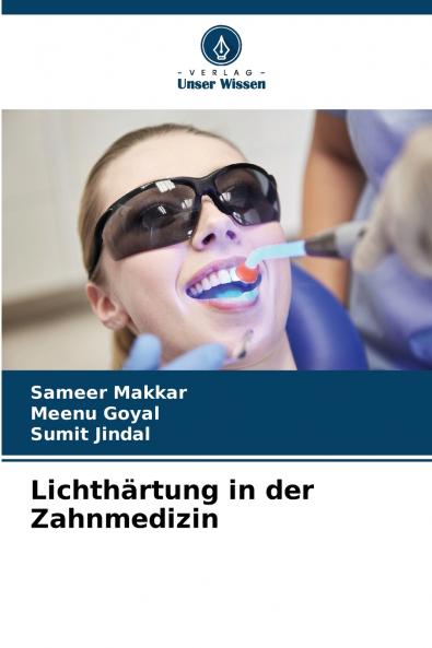 Lichthärtung in der Zahnmedizin