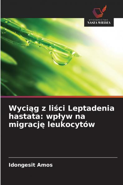 Wyciąg z liści Leptadenia hastata