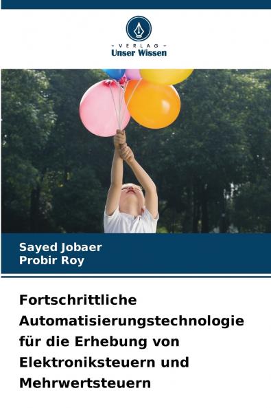 Fortschrittliche Automatisierungstechnologie für die Erhebung von Elektroniksteuern und Mehrwertsteuern