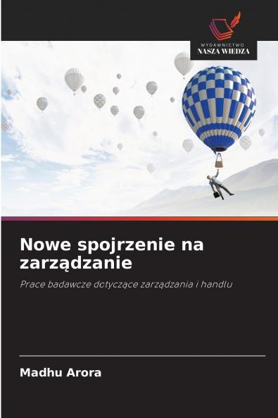 Nowe spojrzenie na zarządzanie