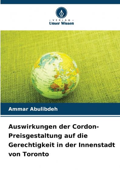 Auswirkungen der Cordon-Preisgestaltung auf die Gerechtigkeit in der Innenstadt von Toronto