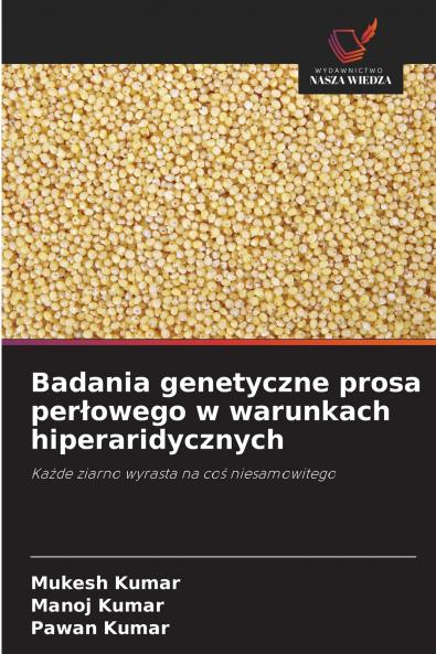 Badania genetyczne prosa perłowego w warunkach hiperaridycznych