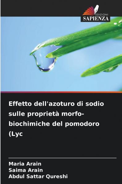 Effetto dell'azoturo di sodio sulle proprietà morfo-biochimiche del pomodoro (Lyc