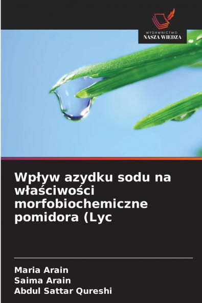 Wpływ azydku sodu na właściwości morfobiochemiczne pomidora (Lyc