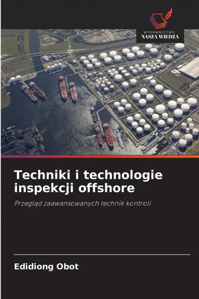 Techniki i technologie inspekcji offshore