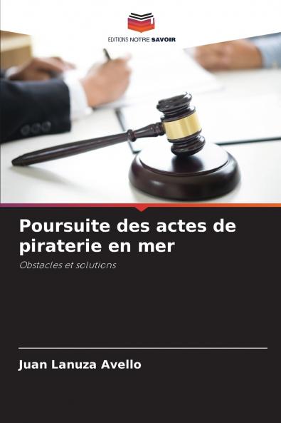 Poursuite des actes de piraterie en mer