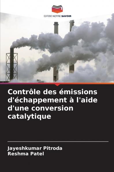 Contrôle des émissions d'échappement à l'aide d'une conversion catalytique