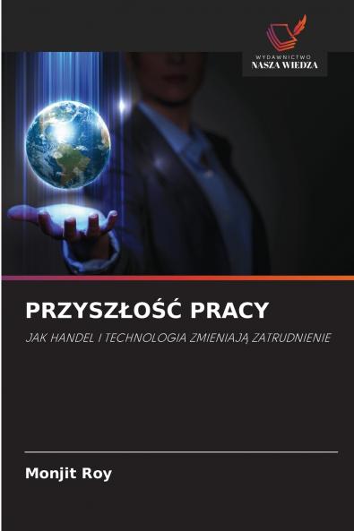 PRZYSZŁOŚĆ PRACY