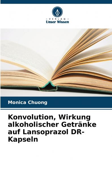 Konvolution Wirkung alkoholischer Getränke auf Lansoprazol DR-Kapseln