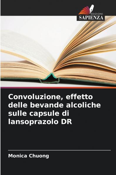Convoluzione effetto delle bevande alcoliche sulle capsule di lansoprazolo DR