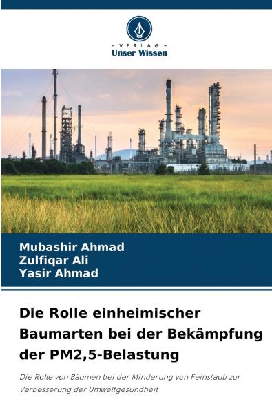 Die Rolle einheimischer Baumarten bei der Bekämpfung der PM25-Belastung