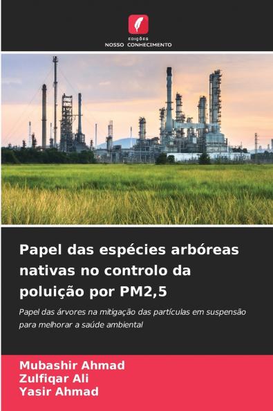 Papel das espécies arbóreas nativas no controlo da poluição por PM25