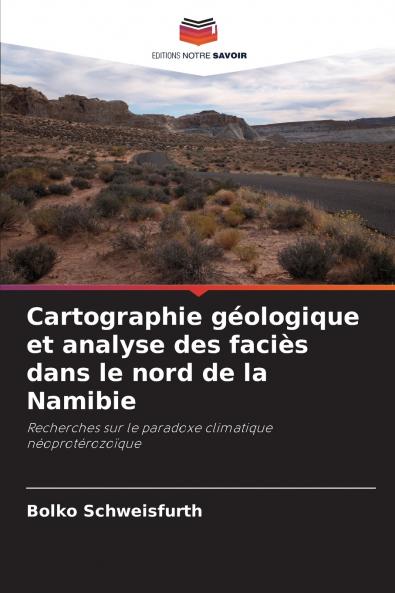 Cartographie géologique et analyse des faciès dans le nord de la Namibie