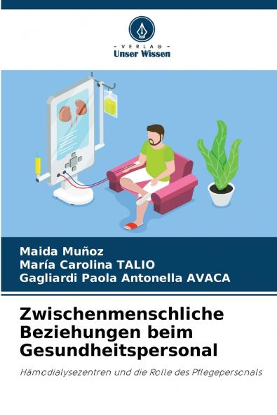 Zwischenmenschliche Beziehungen beim Gesundheitspersonal