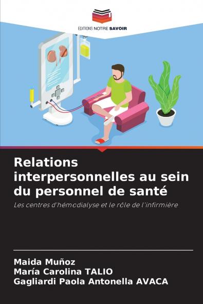 Relations interpersonnelles au sein du personnel de santé