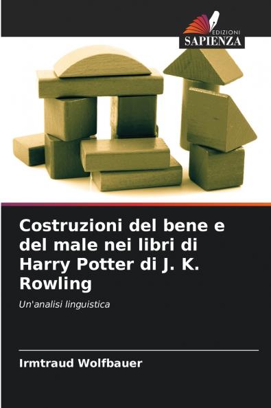 Costruzioni del bene e del male nei libri di Harry Potter di J. K. Rowling