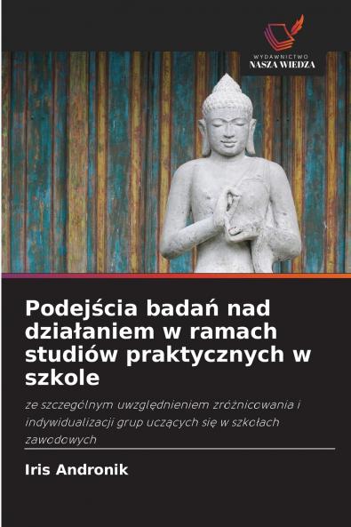 Podejścia badań nad działaniem w ramach studiów praktycznych w szkole