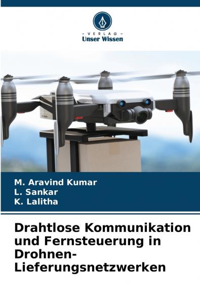 Drahtlose Kommunikation und Fernsteuerung in Drohnen-Lieferungsnetzwerken