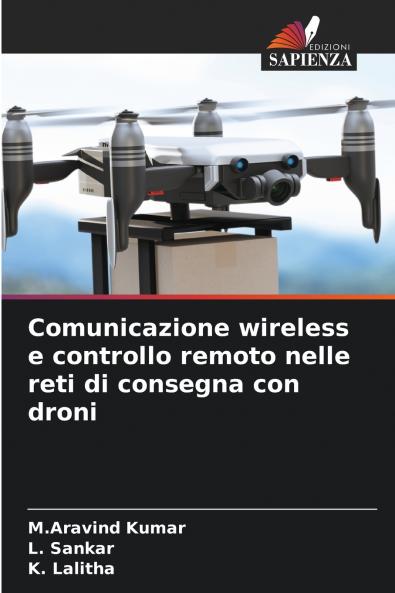 Comunicazione wireless e controllo remoto nelle reti di consegna con droni