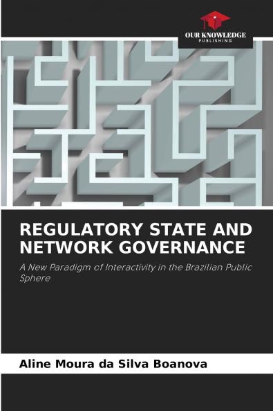 REGULATORY STATE AND NETWORK GOVERNANCE
