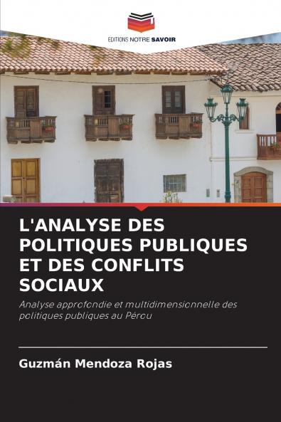 L'ANALYSE DES POLITIQUES PUBLIQUES ET DES CONFLITS SOCIAUX