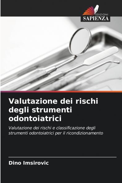 Valutazione dei rischi degli strumenti odontoiatrici