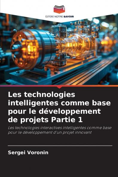 Les technologies intelligentes comme base pour le développement de projets Partie 1