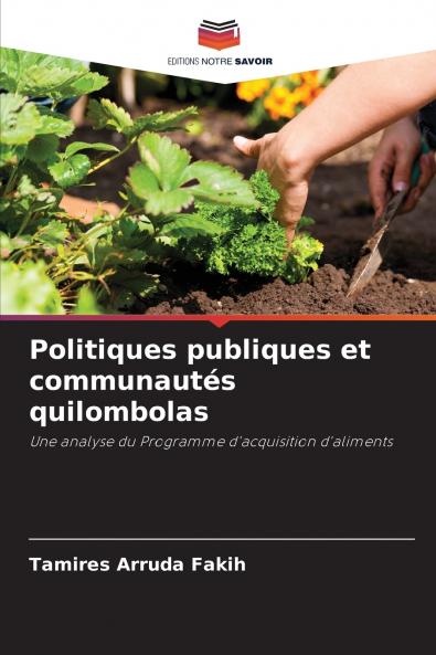 Politiques publiques et communautés quilombolas