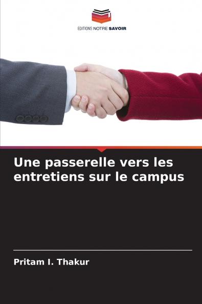 Une passerelle vers les entretiens sur le campus