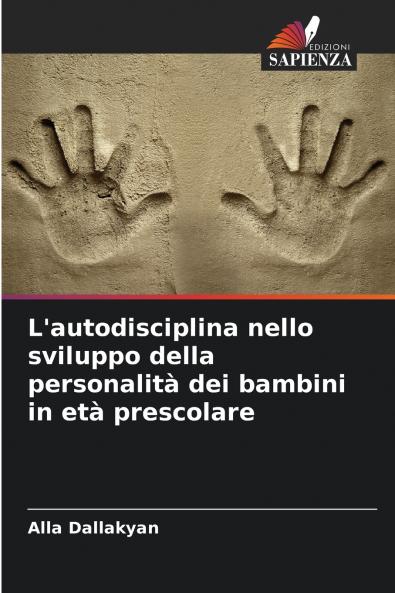 L'autodisciplina nello sviluppo della personalità dei bambini in età prescolare