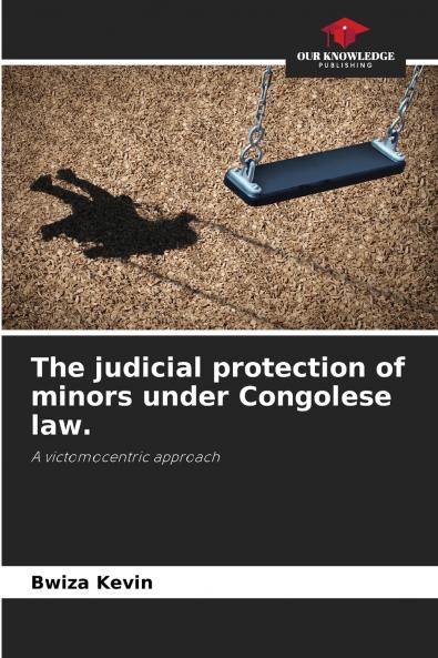 The judicial protection of minors under Congolese law.