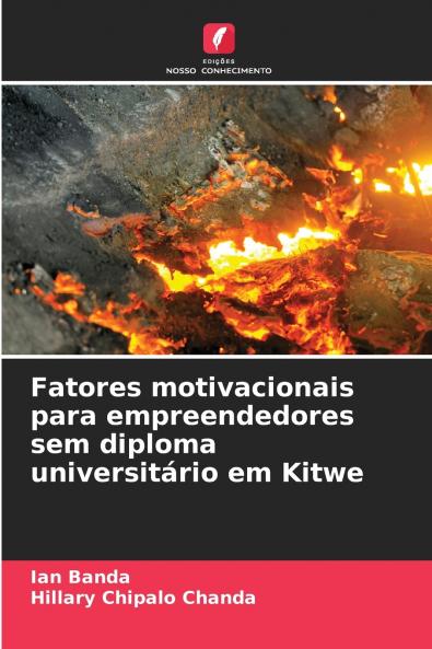 Fatores motivacionais para empreendedores sem diploma universitário em Kitwe