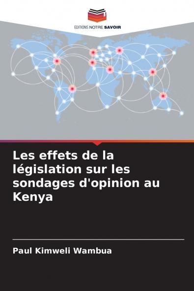 Les effets de la législation sur les sondages d'opinion au Kenya