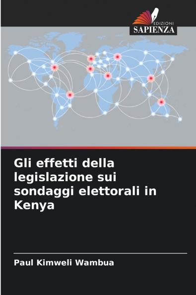 Gli effetti della legislazione sui sondaggi elettorali in Kenya